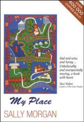 Sally Morgan: My Place (Paperback, 2000, Fremantle Arts Center Pr)