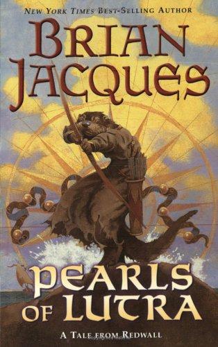 Brian Jacques: Pearls of Lutra (2004, Puffin)