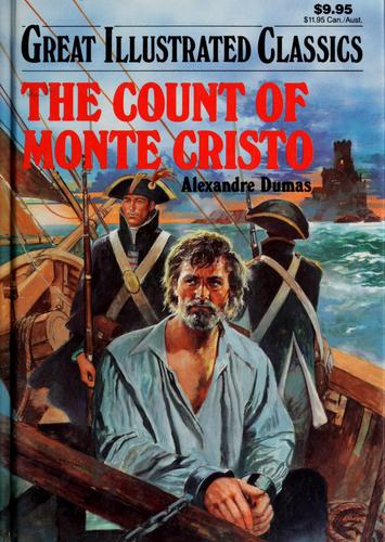 The Count of Monte Cristo (Great Illustrated Classics) (Hardcover, 1993, Playmore Publishers)