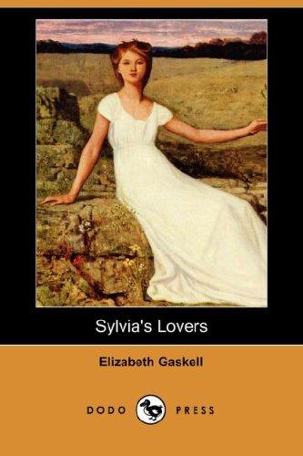 Sylvia's Lovers (Dodo Press) (Paperback, 2007, Dodo Press)