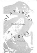 Harlan Ellison: Deathbird stories (1975, Harper & Row)