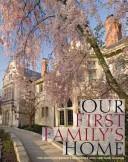 Adams, Ian: Our first family's home (2008, Ohio University Press, in association with the Friends of the Ohio Governor's Residence and Heritage Garden)