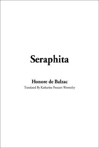 Honoré de Balzac: Seraphita (Hardcover, 2002, IndyPublish.com)