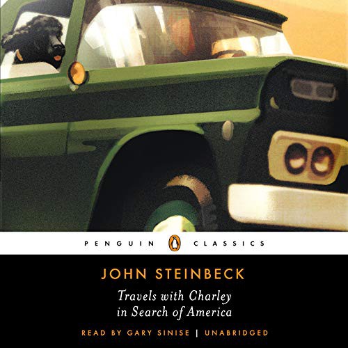 John Steinbeck, Gary Sinise: Travels with Charley in Search of America (AudiobookFormat, 2011, Penguin Audio)