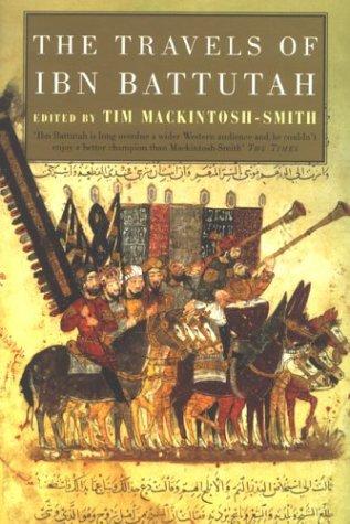 The travels of Ibn Battutah (2002, Picador)