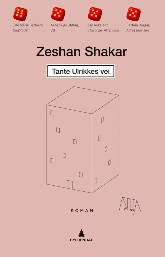 Zeshan Shakar: Tante Ulrikkes Vei (2017, Gyldendal Norsk Forlag)