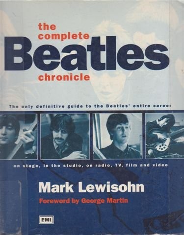 Mark Lewisohn: Complete Beatles chronicle (1995, Hamlyn)
