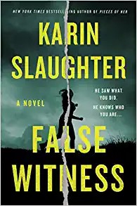 Karin Slaughter: False Witness (Paperback, 2021, HarperLuxe)