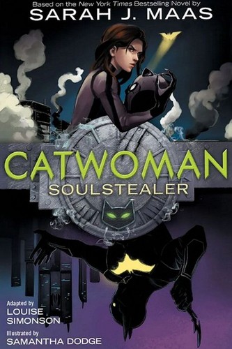 Sarah J. Maas, Samantha Dodge: Catwoman (GraphicNovel, 2021, DC Comics)