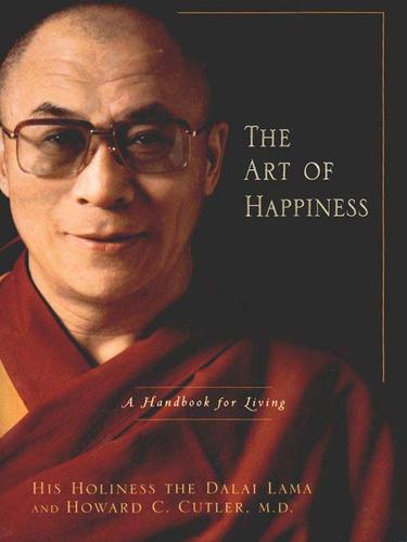 The Art of Happiness (EBook, 2009, Penguin USA, Inc.)