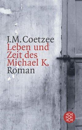 Leben und Zeit des Michael K. (Paperback, German language, 1997, Fischer (Tb.), Frankfurt)