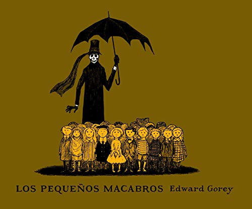 Los pequeños macabros (Hardcover, 2010, Libros del Zorro Rojo)