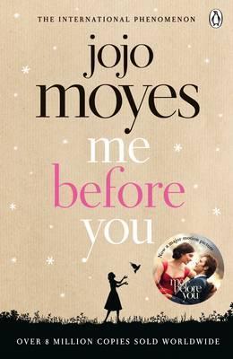 Jojo Moyes: Me Before You (Paperback, 2015, Penguin Books)