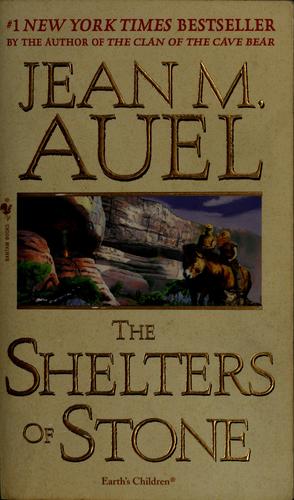 Jean M. Auel: The Shelters of Stone (2003, Bantam)