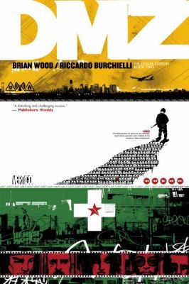 Brian Wood: Dmz Deluxe Edition 2 (2014, DC Comics)