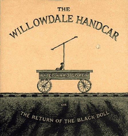 Willowdale Handcar (Hardcover, 1986, Peter Weed Books)