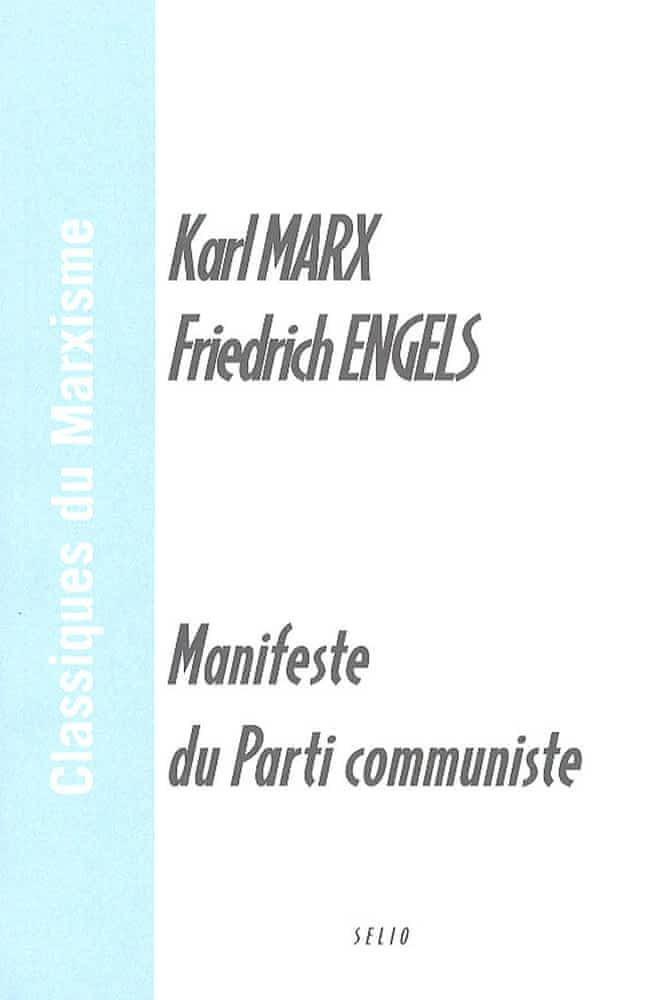 Karl Marx, Friedrich Engels, Friedrich Engels, Friedrich Engels, friedrich engels: Manifeste du Parti communiste (French language, 2006)