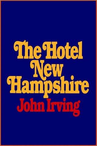 John Irving: The Hotel New Hampshire (AudiobookFormat, 1988, Books on Tape, Inc.)