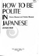 Osamu Mizutani: How to be polite in Japanese (1987, Japan Times)