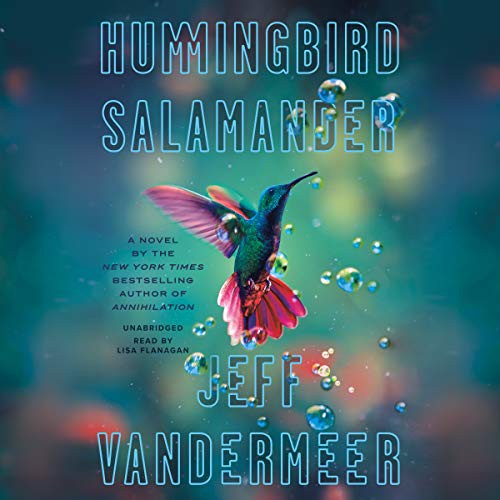 Hummingbird Salamander (AudiobookFormat, 2021, Blackstone Publishing)