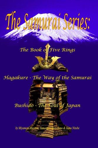 Tsunetomo Yamamoto, Miyamoto Musashi, Inazo Nitobe: The Samurai Series (Paperback, 2006, El Paso Norte Press)