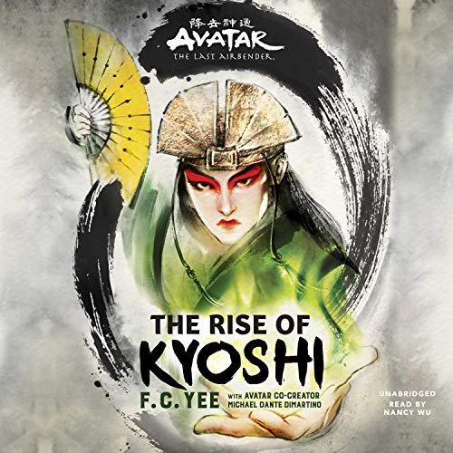 F. C. Yee: Avatar : The Last Airbender (AudiobookFormat, 2020, Blackstone Publishing)