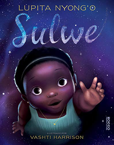 _: Sulwe (Hardcover, Portuguese language, 2019, Rocco Pequenos Leitores)