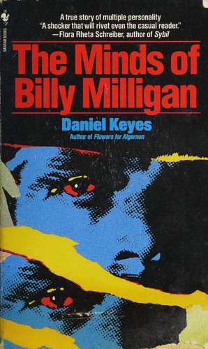 Daniel Keyes: The minds of Billy Milligan (1995, Bantam Books)