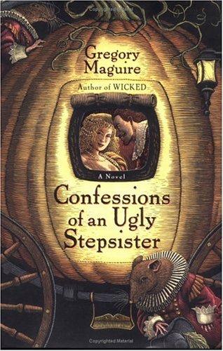 Confessions of an ugly stepsister (1999, Regan Books)