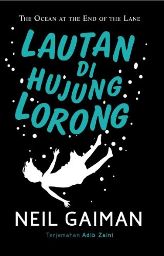 Lautan Di Hujung Lorong (The Ocean at the End of the Lane) (Malay Edition) (Paperback, 2014, Buku Fixi (Fixi Verso))