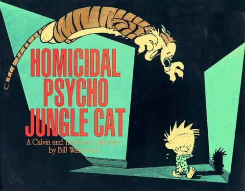 Homicidal psycho jungle cat (Paperback, 1994, Andrews and McMeel)
