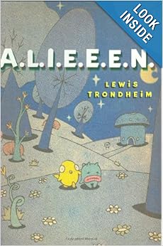 Lewis Trondheim: A.L.I.E.E.E.N., archives of lost issues and early editions of extraterrestrial novelties (2006, First Second)