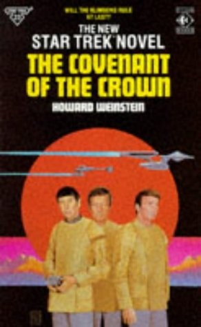 Howard Weinstein: Covenant of the Crown (Star Trek) (1989, TITAN BOOKS)