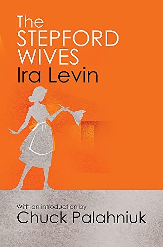 Ira Levin: Stepford Wives (Paperback, 2011, Corsair)
