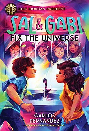 Sal and Gabi Fix the Universe (Paperback, 2021, Rick Riordan Presents)