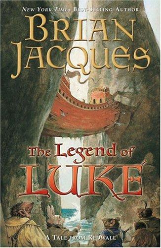 Brian Jacques: The Legend of Luke (2005, Puffin)