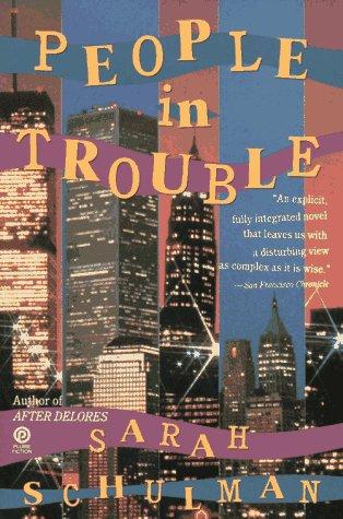 Sarah Schulman: People in trouble (1990, Plume)