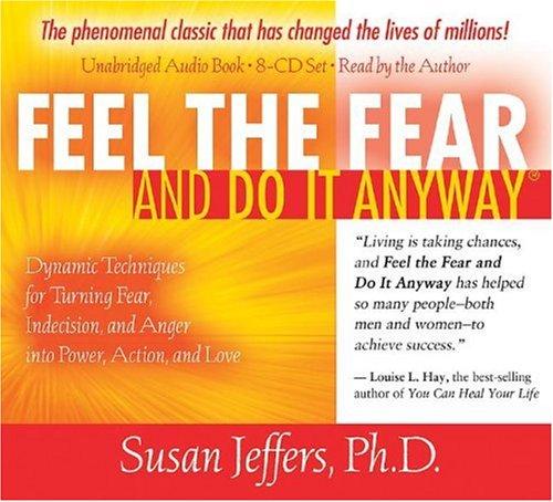 Susan Jeffers: Feel the Fear and Do It Anyway (AudiobookFormat, 2007, Hay House)