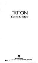 Samuel R. Delany: Triton (Paperback, 1983, Bantam Books)