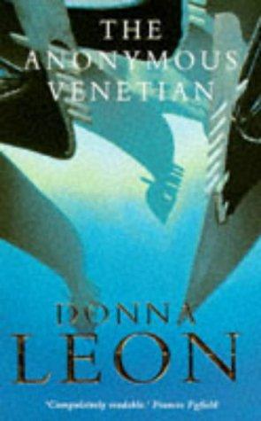 Donna Leon: The Anonymous Venetian (Paperback, 1995, Pan Books)