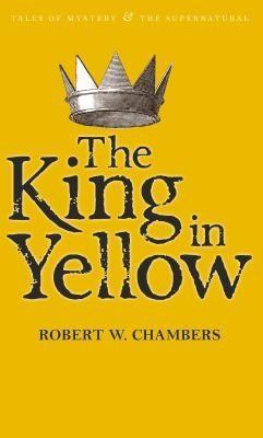 The King in Yellow (2010, Wordsworth Editions)