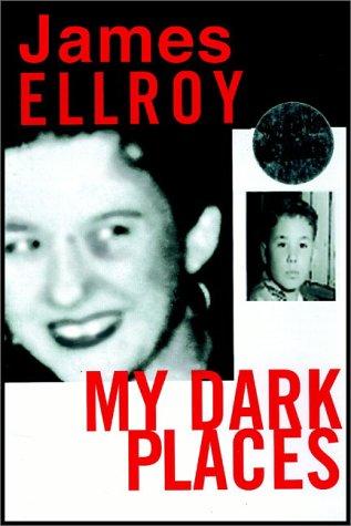 James Ellroy: My Dark Places (AudiobookFormat, 1997, Books on Tape, Inc.)