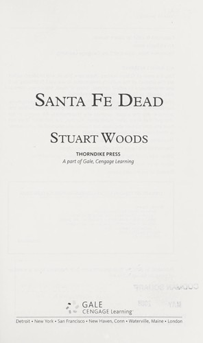 Stuart Woods: Santa Fe dead (2008, Thorndike Press)