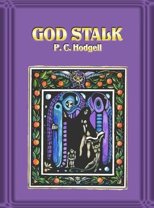 P. C. Hodgell: God Stalk (EBook, 2007, Baen)