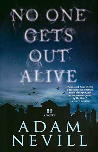No One Gets Out Alive (Paperback, 2016, St. Martin's Griffin)