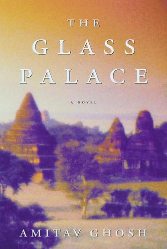 The Glass Palace (EBook, 2001, Random House Publishing Group)