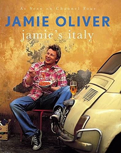 Jamie Oliver: Jamie's Italy (2005, Michael Joseph)