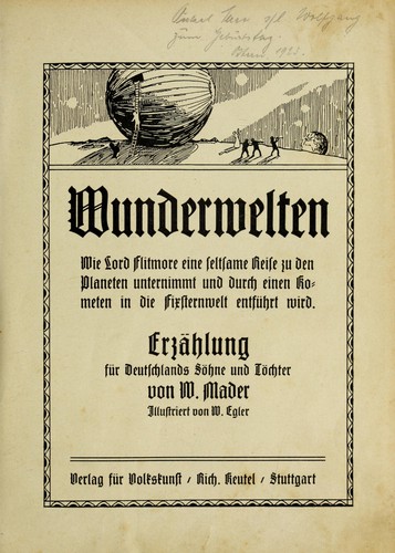 Mader, Friedrich Wilhelm: Wunderwelten (German language, 1911, Verlag für Volkskunst, Rich. Keutel)