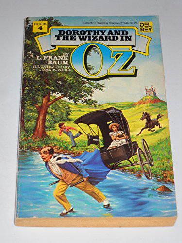 L. Frank Baum, John R. Neill: Dorothy and the Wizard in Oz (Paperback, 1984, Del Rey)