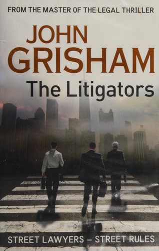 The Litigators (Hardcover, 2011, Hodder & Stoughton)
